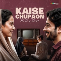 Kaise Chupaon - Single - Raaza Razaq & Izza Ahsan