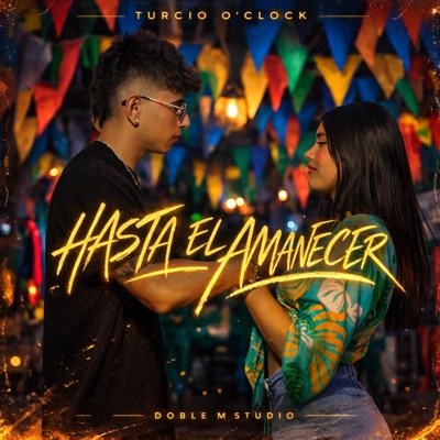 Hasta El Amanecer - Single