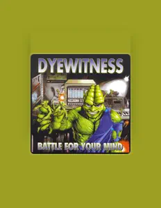 Listen to Dyewitness, watch music videos, read bio, see tour dates & more!