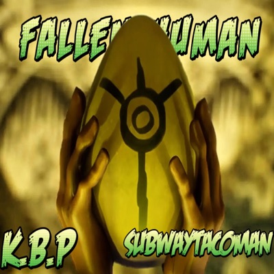 Fallen Human (The Gaslight District Song) (feat. SubwayTacoMan) - Single