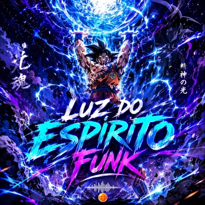 Luz Do Espirito Funk - EP