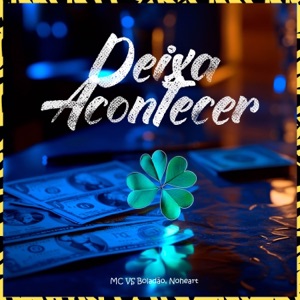 Deixa Acontecer