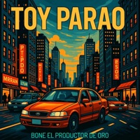 Toy Parao - Single - B one El Productor De Oro