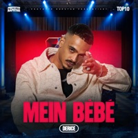 MEIN BÉBÉ - Single - PROTOTYP RAPSTAR & Derice