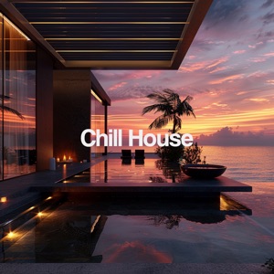 Chill House