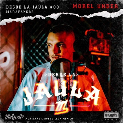 Madafakers (Desde La Jaula) (feat. Morel Under) - Single