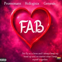 F.A.B. (feat. Hollogisix & Genesis Jones) - Single - Promonant
