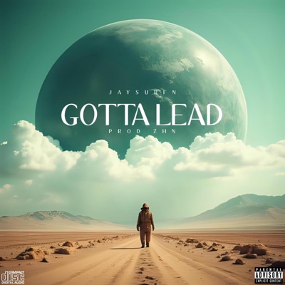 GOTTA LEAD (prod zhn) - Single