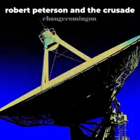 Sometime — Robert Peterson and The Crusade