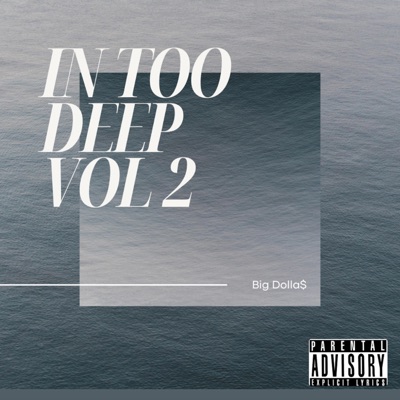 In Too Deep vol 2 - EP