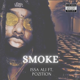 Smoke (feat. Pozition) Issa Ali