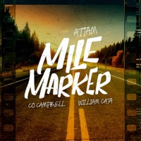 Mile Marker (feat. William Cata & Co Campbell) - Single - ATTAM
