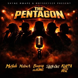 The Pentagon (feat. MuYah, Bugsy theKING, Slick-One, Klappa Heiz & Shyne Mwape) MaliwA