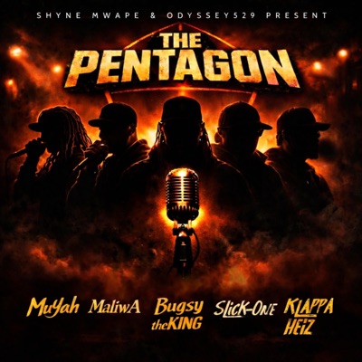 The Pentagon (feat. MuYah, Bugsy theKING, Slick-One, Klappa Heiz & Shyne Mwape) - Single