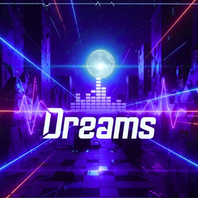 Dreams (Remix) - Single