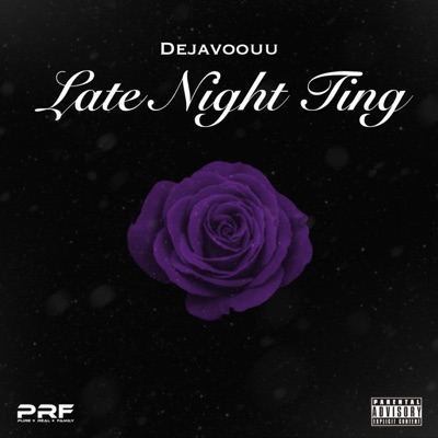 Late Night Ting - Single