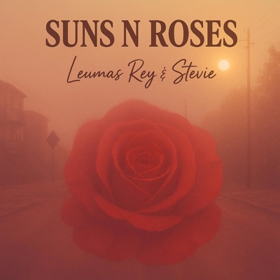 Suns N Roses (Stevie Remix) - Single