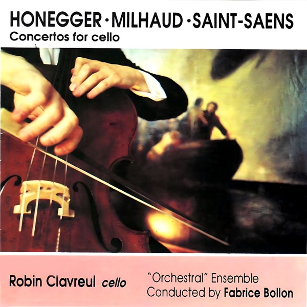Robin Clavreul: Three Cello Concertos