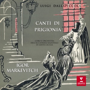 Dallapiccola: Canti di prigionia - Single
