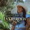 Denny Garcia - La Diferencia