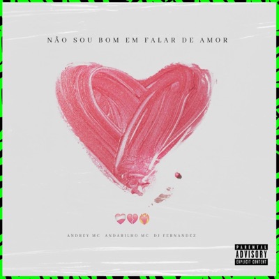 NÃO SOU BOM EM FALAR DE AMOR - Single
