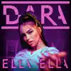 Dara - Ella Ella