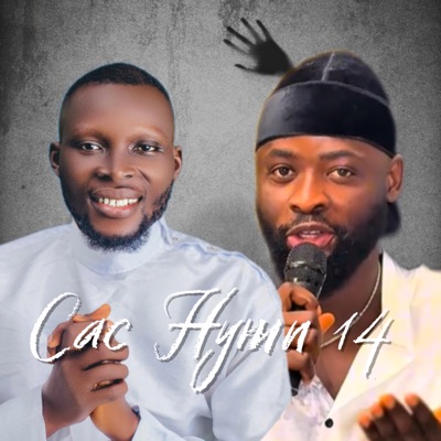 C A C HYMN 14 (Freestyle) [feat. OLUWATOSIN DWISE] - Single