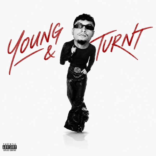YOUNG & TURNT