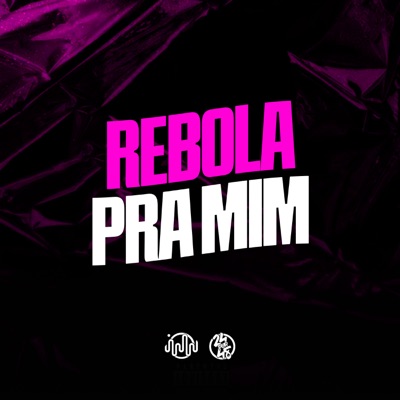 Rebola pra Mim - Single