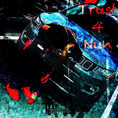 Trust 4 Nun - EP