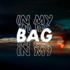 In My Bag - Single