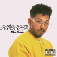Acércate - Single - Alan Dazu