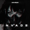 Invade - Single