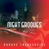 Night Grooves