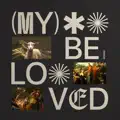 MY BELOVED