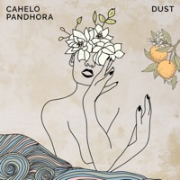 Dust - Single - Cahelo & Pandhora