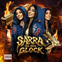 Sarra na Sua Glock - Single - DJ Bellatrixx