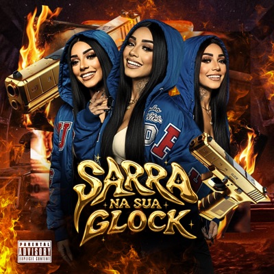 Sarra na Sua Glock - Single