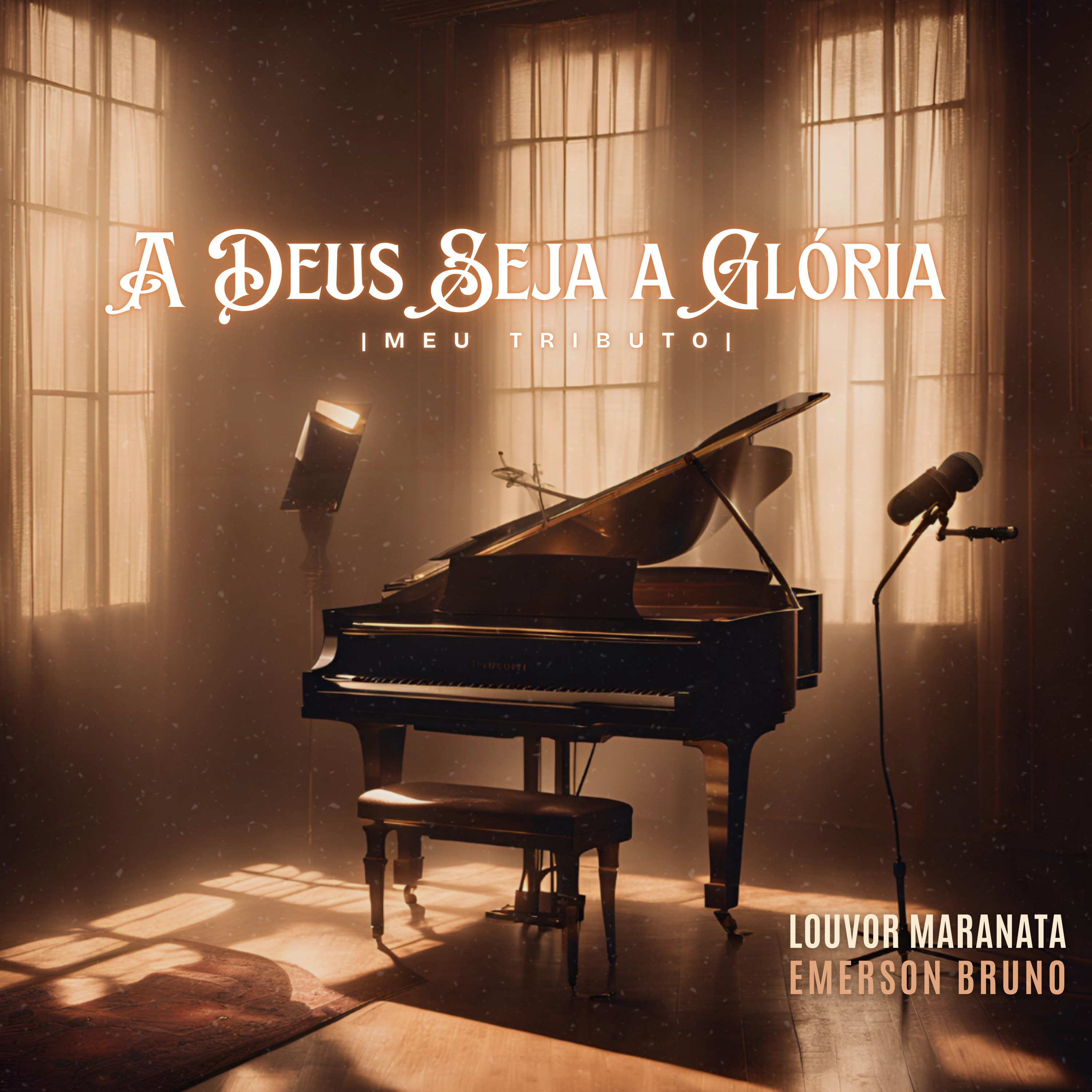 A Deus Seja a Glória (Meu Tributo) - Single
