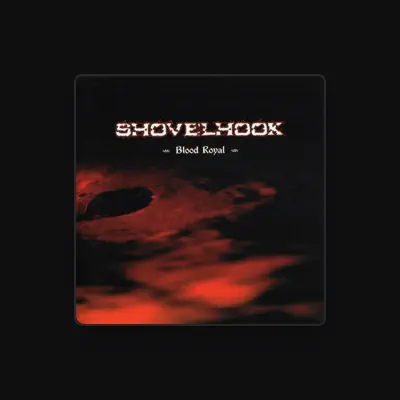 Listen to Shovelhook, watch music videos, read bio, see tour dates & more!