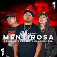 Mentirosa (feat. Ponce Rc, Mane Woncka & Puma Rg) - Single - La Manada
