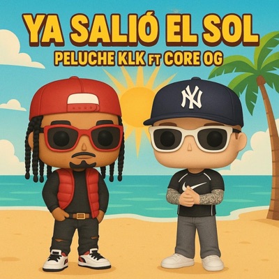 Ya salió el sol (feat. Core OG) - Single
