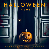 Halloween Theme (Demented Epic Version) - Joseph Bennie Cover Art