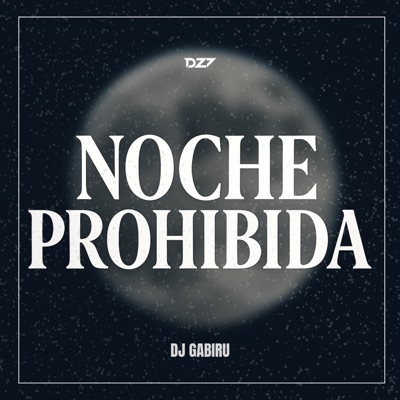 NOCHE PROHIBIDA - Single