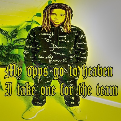 My Opps Go To Heaven I Take One For The Team