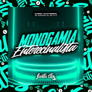 Monogamia Enterecinalista (feat. MC G15)