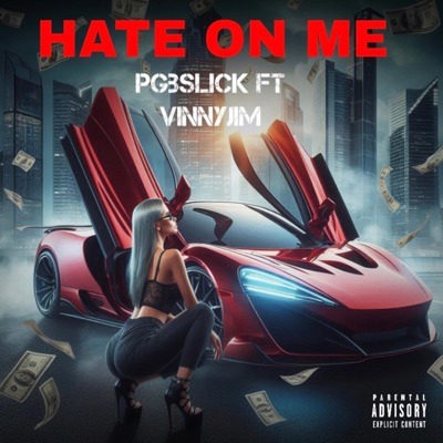 HATE ON ME (feat. Vinnyjim) [Radio Edit] - Single