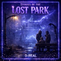 Stories of the Lost Park - Single - D-Real