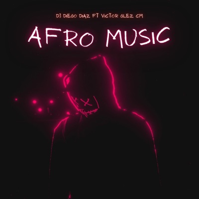 Afro Music (feat. Victor Glez CM) - Single