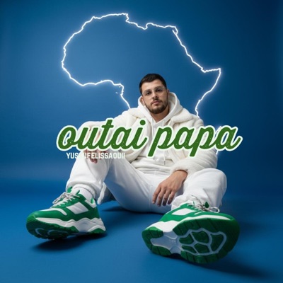 Outai papa _ yussuf el issaoui